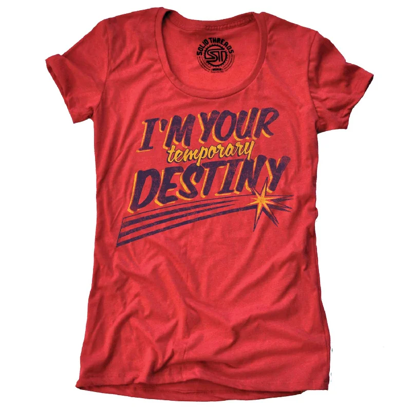 Women's Temporary Destiny T-shirt